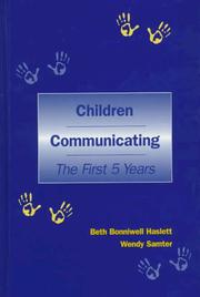 Cover of: Children communicating: the first 5 years