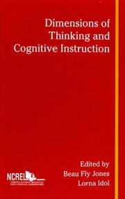 Dimensions of thinking and cognitive instruction by Lorna Idol, Beau Fly Jones