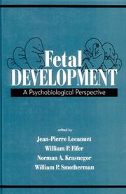 Fetal development by Norman A. Krasnegor, William P. Smotherman