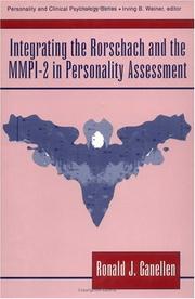 Cover of: Integrating the Rorschach and the MMPI-2 in personality assessment by Ronald J. Ganellen