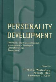 Cover of: Personality Development: Theoretical, Empirical, and Clinical Investigations of Loevinger's Conception of Ego Development