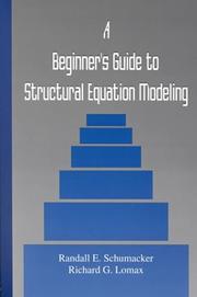 Cover of: A beginner's guide to structural equation modeling