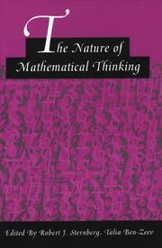 Cover of: The nature of mathematical thinking by edited by Robert J. Sternberg [and] Talia Ben-Zeev.
