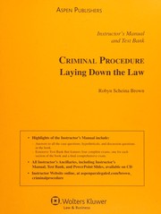 Instructor's manual and test bank to accompany "Criminal Procedure