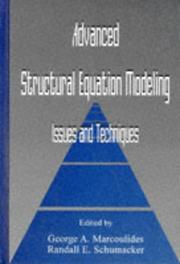 Cover of: Advanced structural equation modeling by edited by George A. Marcoulides, Randall E. Schumacker.