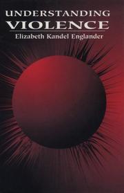 Understanding Violence by Elizabeth Kandel Englander