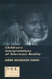 Cover of: Fake, Fact, and Fantasy: Children's Interpretations of Television Reality (Communication Series)