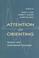 Cover of: Attention and Orienting