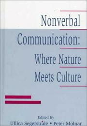 Cover of: Nonverbal Communication: Where Nature Meets Culture