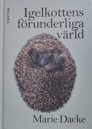 Igelkottens förunderliga värld