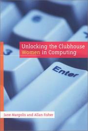 Cover of: Unlocking the Clubhouse by Jane Margolis, Allan Fisher