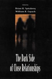 Cover of: The dark side of close relationships