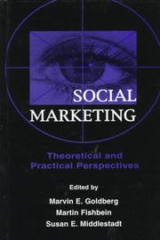 Cover of: Social Marketing: Theoretical and Practical Perspectives (Advertising and Consumer Psychology)