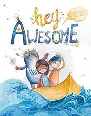 Front cover of Hey Awesome by Karen Young