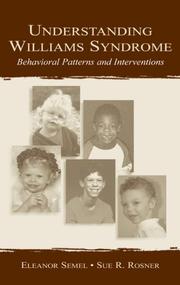 Cover of: Understanding Williams Syndrome: Behavioral Patterns and Interventions