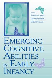 Emerging cognitive abilities in early infancy by Francisco Lacerda, Claes von Hofsten, Mikael Heimann