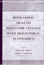 Cover of: Reframing Health Behavior Change With Behavioral Economics by 
