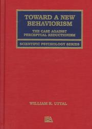 Cover of: Toward A New Behaviorism: The Case Against Perceptual Reductionism (Scientific Psychology Series)