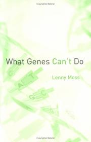 Cover of: What Genes Can't Do (Basic Bioethics)
