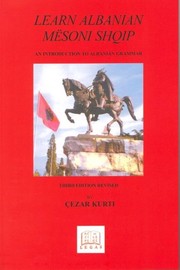 Cover of: Learn Albanian/Mesoni Shqip: An Introduction to Albanian Grammar - And Albanian-English Vocabulary