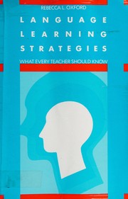 Cover of: Language learning strategies: what every teacher should know