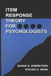 Item response theory for psychologists by Susan E. Embretson, Steven P. Reise