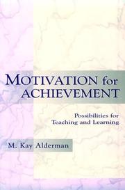 Cover of: Motivation for achievement: possibilities for teaching and learning