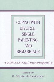 Cover of: Coping With Divorce, Single Parenting, and Remarriage by E. Mavis Hetherington