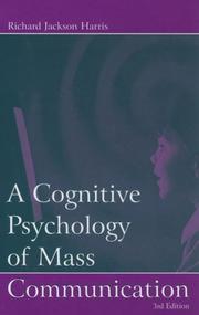 Cover of: A cognitive psychology of mass communication