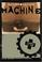 Cover of: Interrogation Machine
