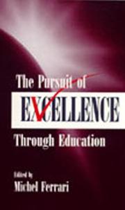 Cover of: The Pursuit of Excellence Through Education (Volume in the Educational Psychology Series) by Michel Ferrari