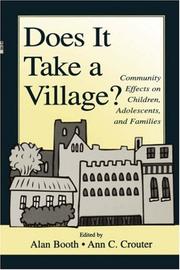 Cover of: Does It Take A Village?: Community Effects on Children, Adolescents, and Families (Penn State University Family Issues Symposia)