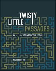 Cover of: Twisty Little Passages by Nick Montfort