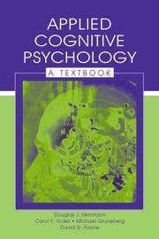 Cover of: Applied Cognitive Psychology by Douglas J. Herrmann, Carol Y. Yoder, Michael Gruneberg, David G. Payne