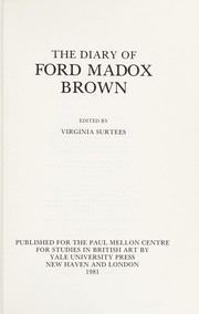 Cover of: The diary of Ford Madox Brown