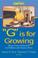Cover of: G Is for Growing