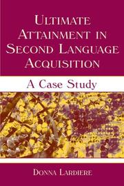 Cover of: Ultimate Attainment in Second Language Acquisition: A Case Study