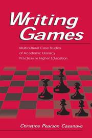 Cover of: Writing games by Christine Pearson Casanave