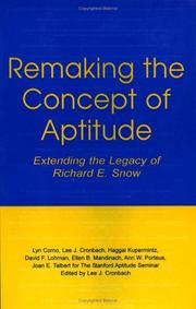 Cover of: Remaking the concept of aptitude by Richard E. Snow