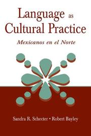 Cover of: Language as cultural practice: Mexicanos en el norte