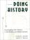 Cover of: Doing history