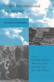 Cover of: Global Environmental Assessments: Information and Influence (Global Environmental Accord: Strategies for Sustainability and Institutional Innovation) by Ronald B. Mitchell