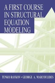 Cover of: A First Course in Structural Equation Modeling by Tenko Raykov, George A. Marcoulides