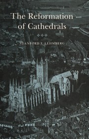 Cover of: The reformation of cathedrals: cathedrals in English society, 1485-1603