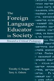 Cover of: The Foreign Language Educator in Society: Toward A Critical Pedagogy