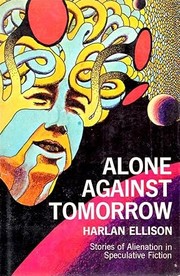 Cover of: Alone against tomorrow