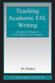 Cover of: Teaching Academic ESL Writing: Practical Techniques in Vocabulary and Grammar (ESL & Applied Linguistics Professional)
