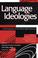 Cover of: Language Ideologies: Critical Perspectives on the Official English Movement, Volume I