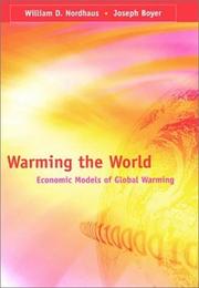 Cover of: Warming the World by William D. Nordhaus, Joseph Boyer