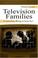 Cover of: Television Families